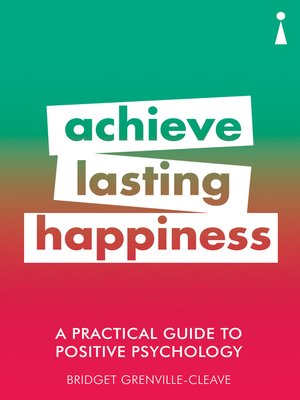 cover image of A Practical Guide to Positive Psychology
